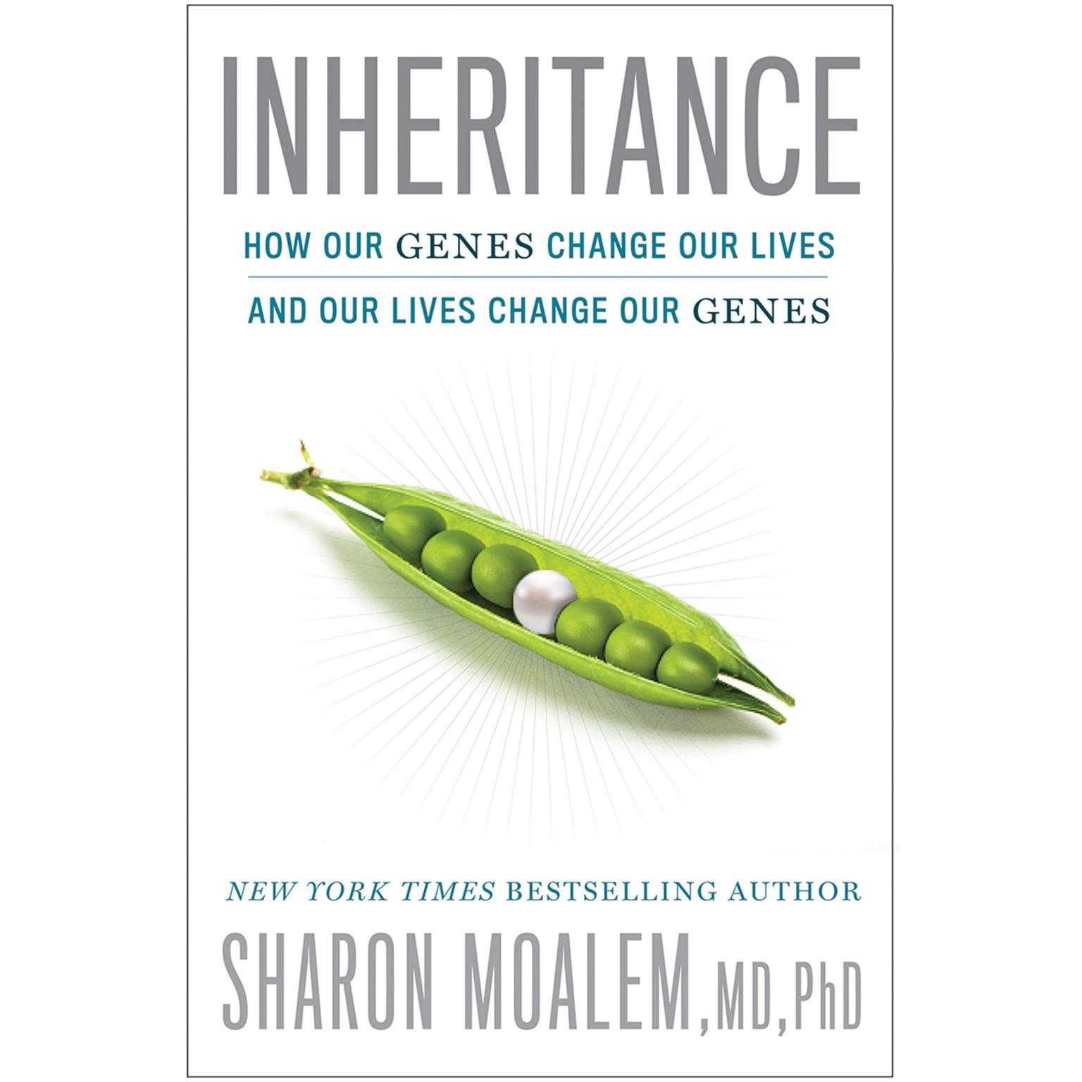 Inheritance: How Our Genes Change Our Lives--and Our Lives Change Our Genes Audiobook, by Sharon Moalem