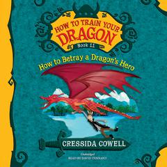 HOW TO BETRAY A DRAGON'S HERO Audiobook, by 