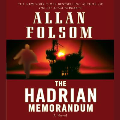 The Hadrian Memorandum: A Novel Audiobook, by Allan Folsom