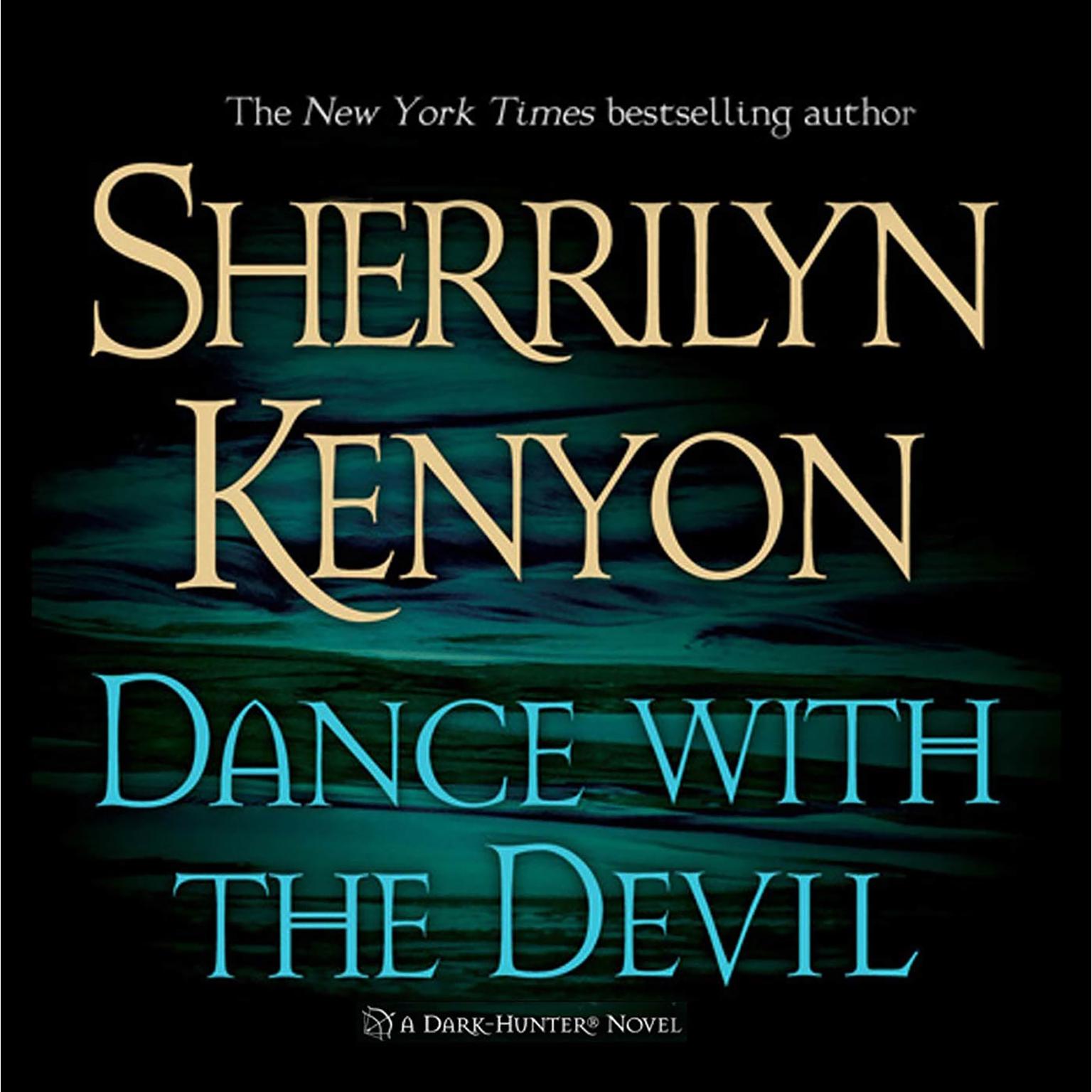 Dance With the Devil: A Dark-Hunter Novel Audiobook, by Sherrilyn Kenyon