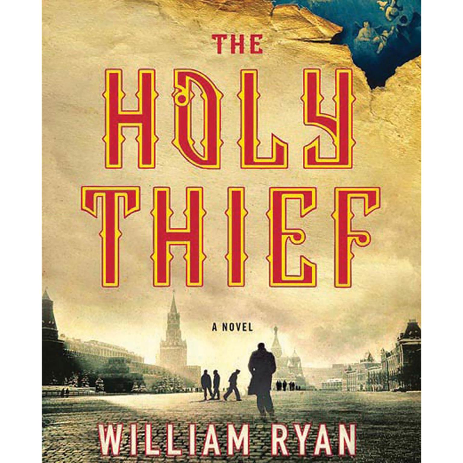 The Holy Thief: A Novel Audiobook, by William Ryan