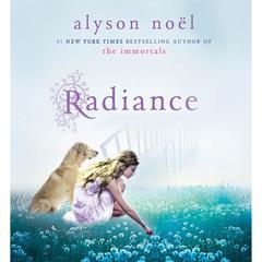 Radiance: A Riley Bloom Book Audiobook, by Alyson Noël