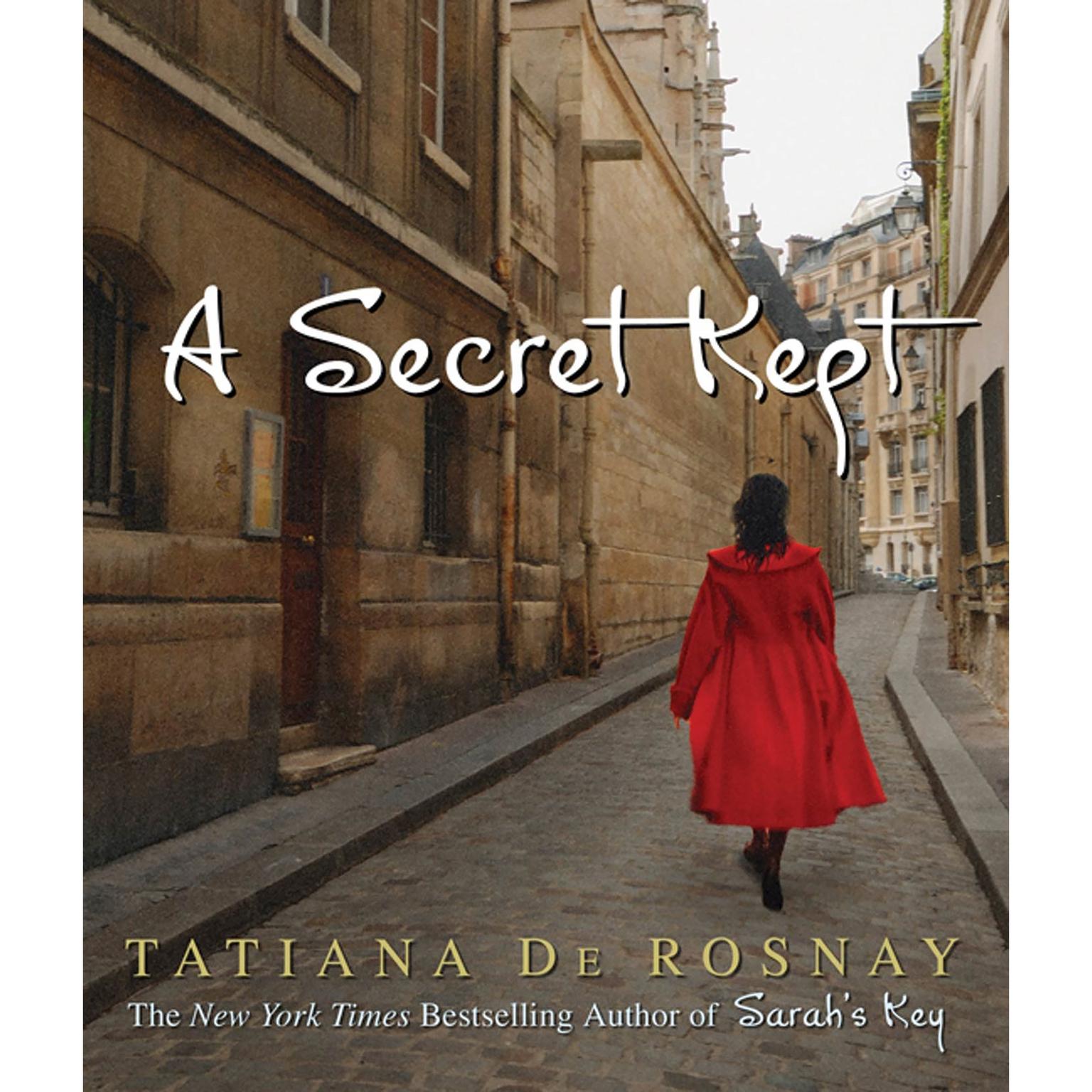 A Secret Kept: A Novel Audiobook, by Tatiana de Rosnay