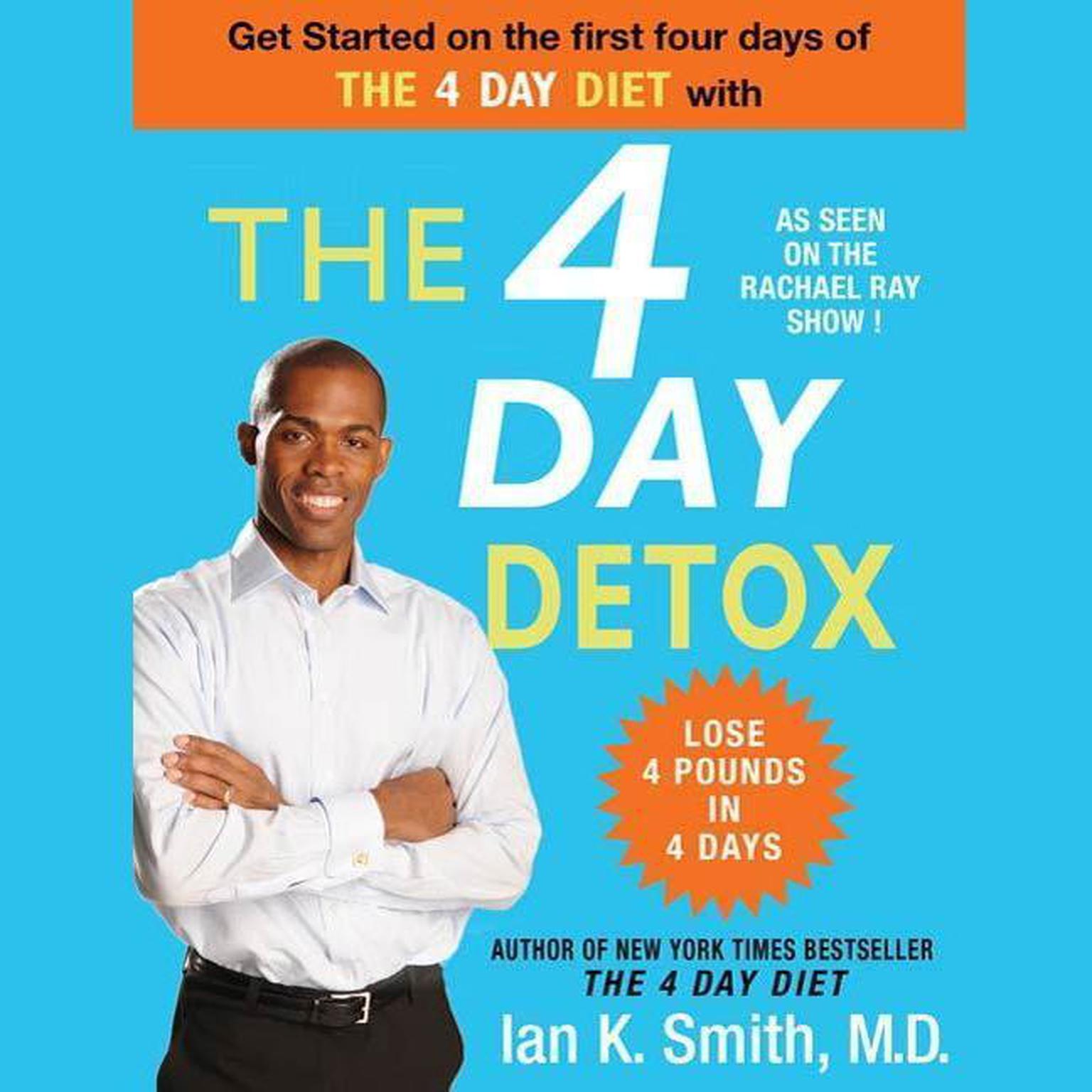 The 4 Day Detox Audiobook, by Ian K. Smith