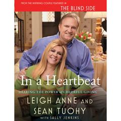 In a Heartbeat: Sharing the Power of Cheerful Giving Audiobook, by Sean Tuohy, Leigh Anne Tuohy, Sally Jenkins