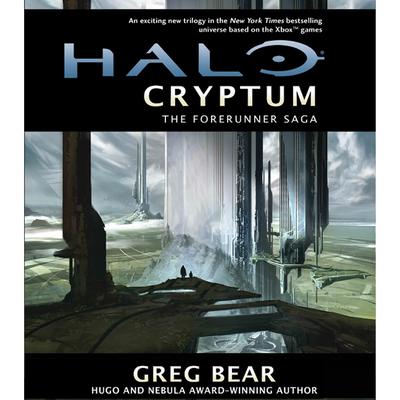 Halo: Cryptum: Book One of the Forerunner Saga Audiobook, by Greg Bear