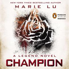 Champion: A Legend Novel Audiobook, by 