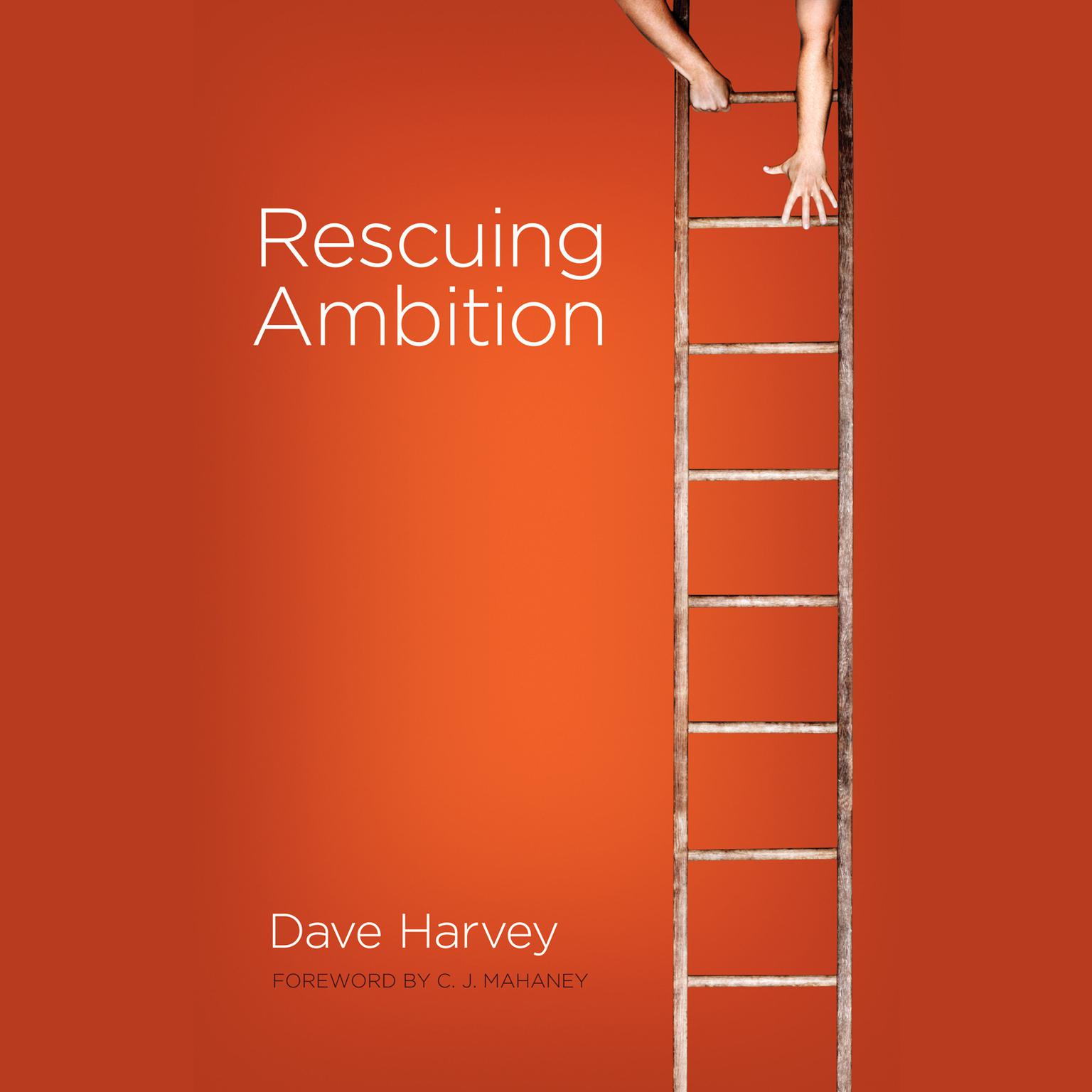 Rescuing Ambition Audiobook, by Dave Harvey