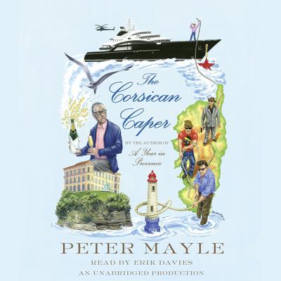 The Corsican Caper: A novel Audiobook, by Peter Mayle