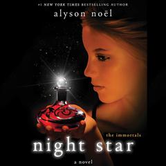 Night Star: A Novel Audiobook, by Alyson Noël