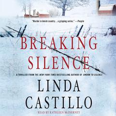Breaking Silence: A Kate Burkholder Novel Audiobook, by Linda Castillo