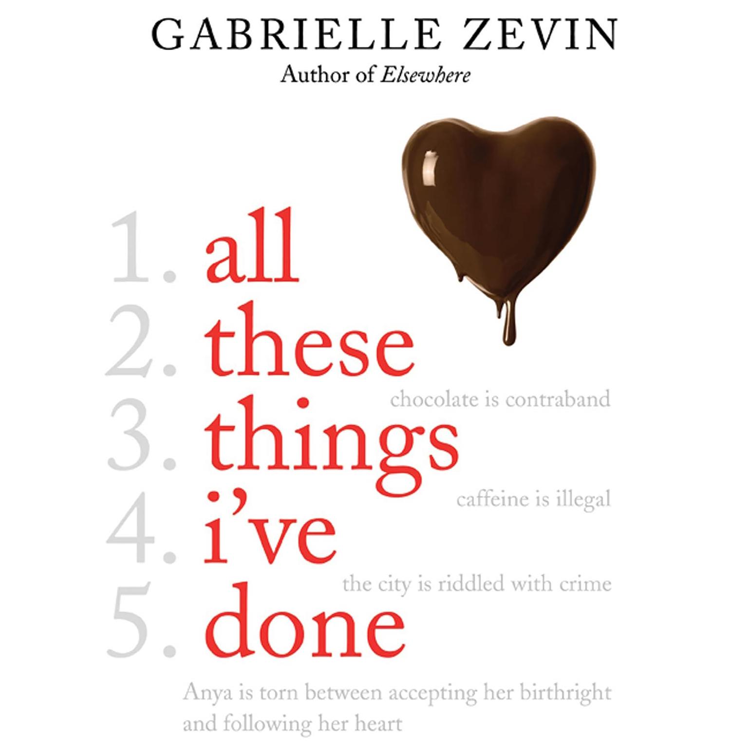 All These Things Ive Done: A Novel Audiobook, by Gabrielle Zevin