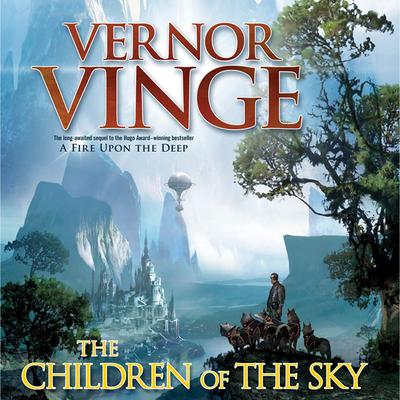 The Children of the Sky Audiobook, by Vernor Vinge