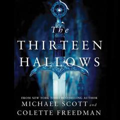 The Thirteen Hallows Audiobook, by Michael Scott