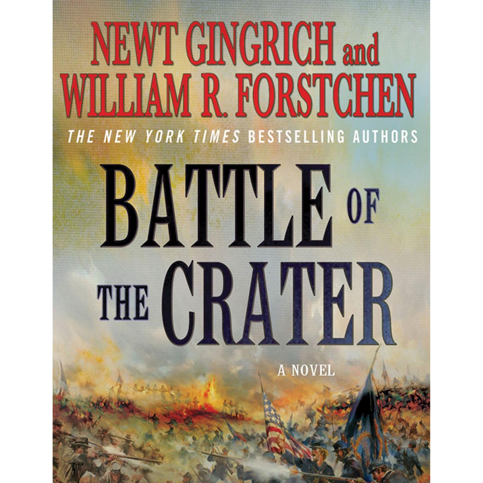 The Battle of the Crater: A Novel Audiobook, by Newt Gingrich