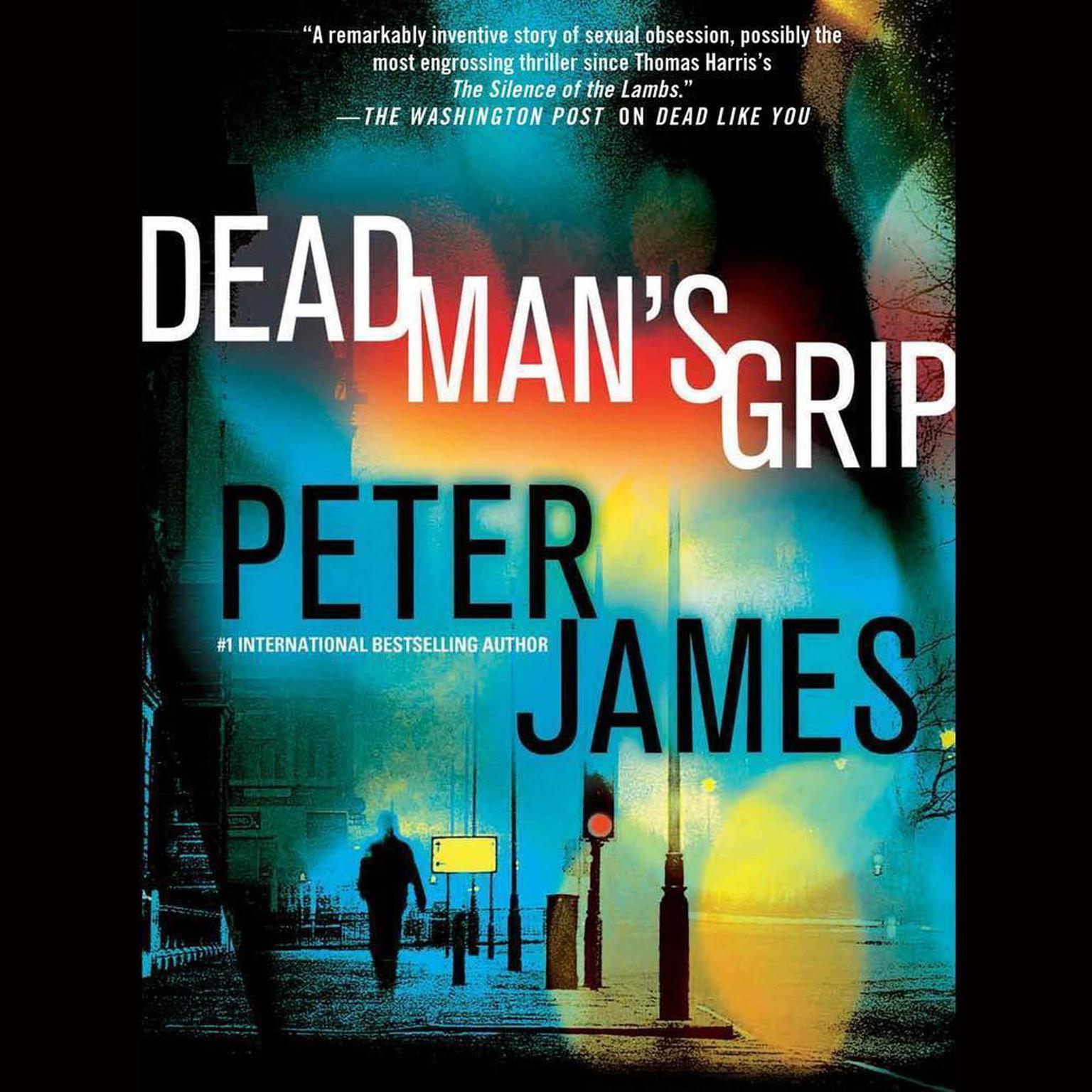 Dead Mans Grip Audiobook, by Peter James