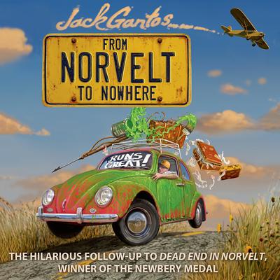 From Norvelt to Nowhere Audiobook, by Jack Gantos
