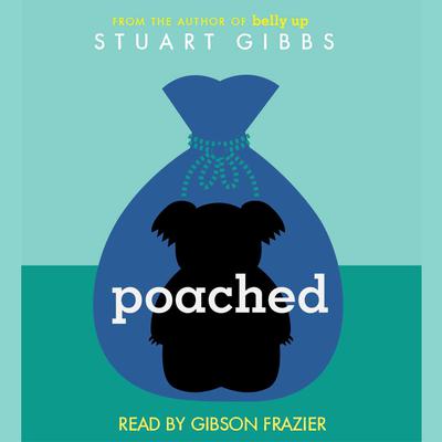Poached Audiobook, by Stuart Gibbs