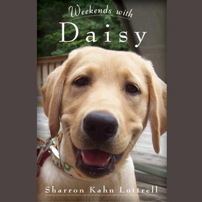 Weekends with Daisy Audiobook, by Sharron Kahn Luttrell