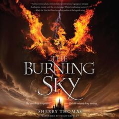 The Burning Sky Audiobook, by Sherry Thomas