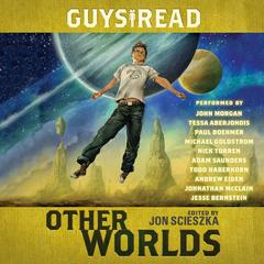 Guys Read: Other Worlds Audiobook, by 