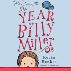 The Year of Billy Miller Audiobook, by Kevin Henkes