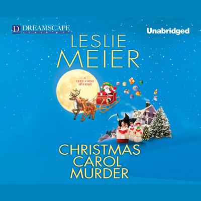 Christmas Carol Murder Audiobook, by Leslie Meier