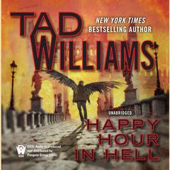 Happy Hour in Hell Audiobook, by Tad Williams