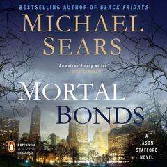 Mortal Bonds Audiobook, by Michael Sears