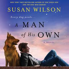 A Man of His Own Audiobook, by Susan Wilson