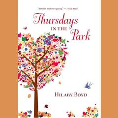 Thursdays in the Park Audiobook, by Hilary Boyd