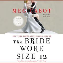 The Bride Wore Size 12: A Novel Audiobook, by Meg Cabot