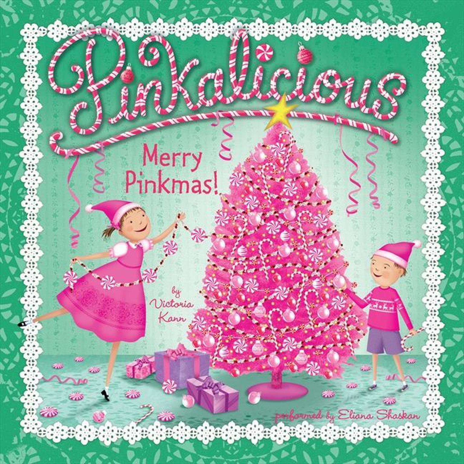 Pinkalicious: Merry Pinkmas! Audiobook, by Victoria Kann