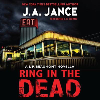 Ring In the Dead: A J. P. Beaumont Novella Audiobook, by J. A. Jance