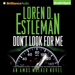 Don’t Look for Me Audiobook, by Loren D. Estleman