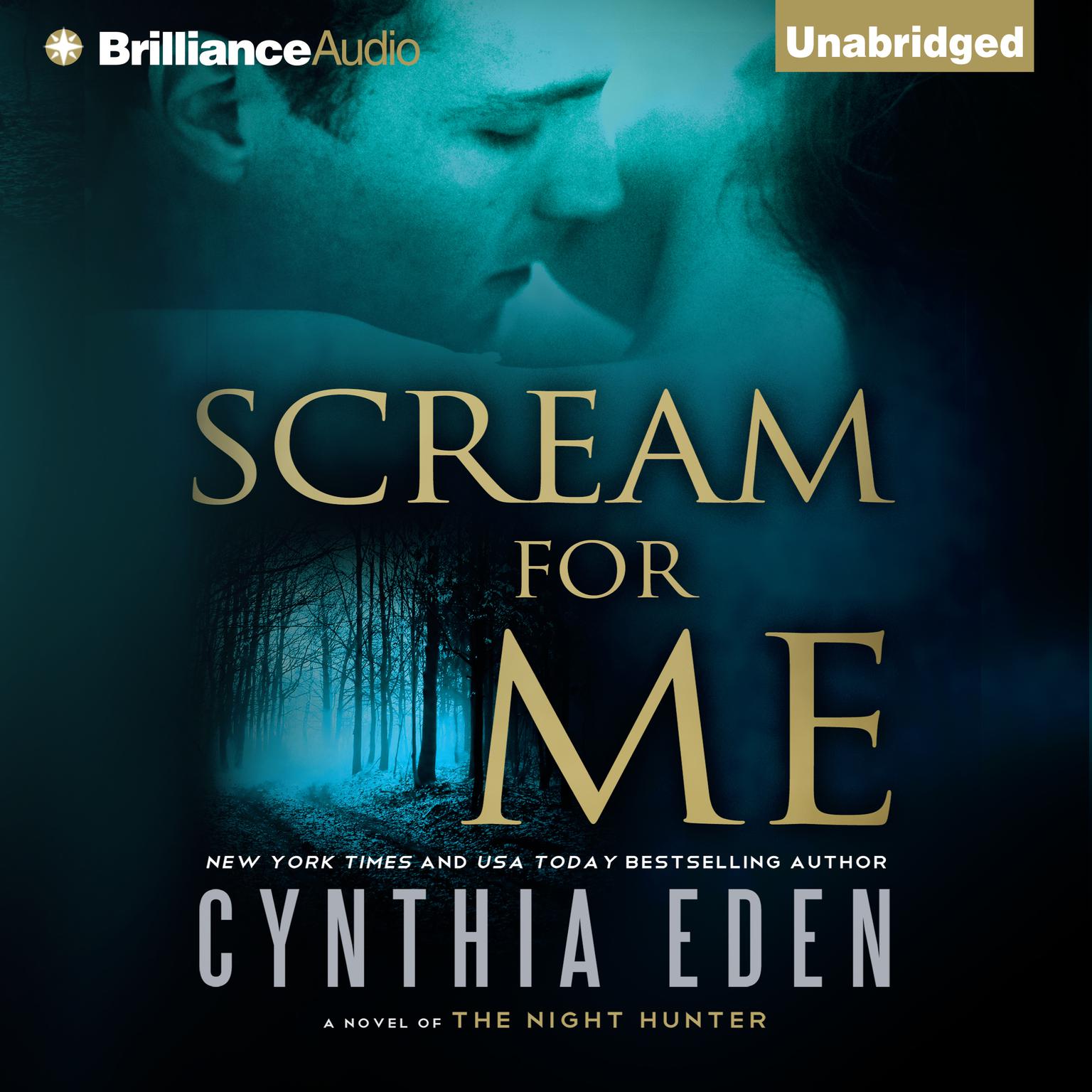 Scream For Me: A Novel of the Night Hunter Audiobook, by Cynthia Eden