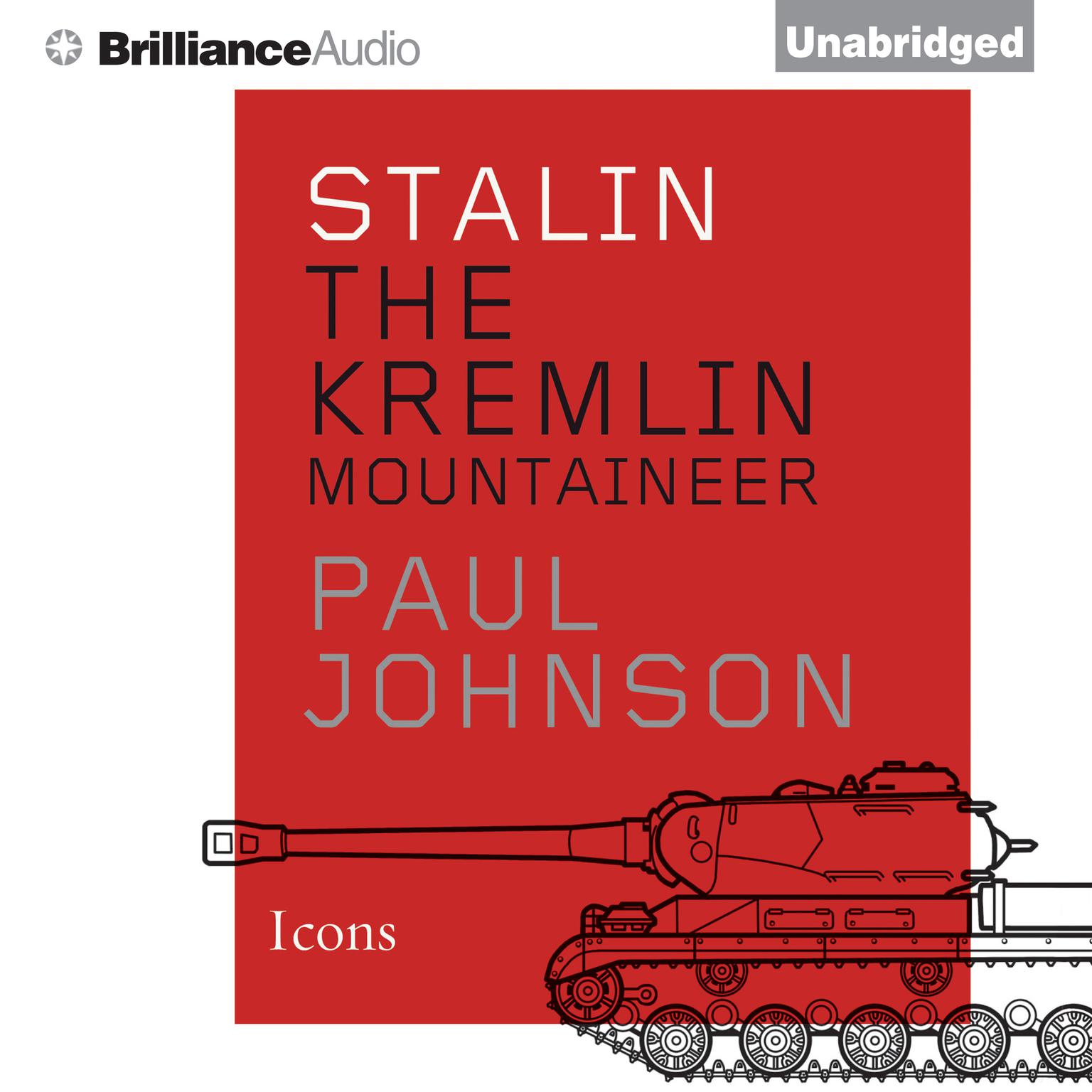 Stalin: The Kremlin Mountaineer Audiobook, by Paul Johnson