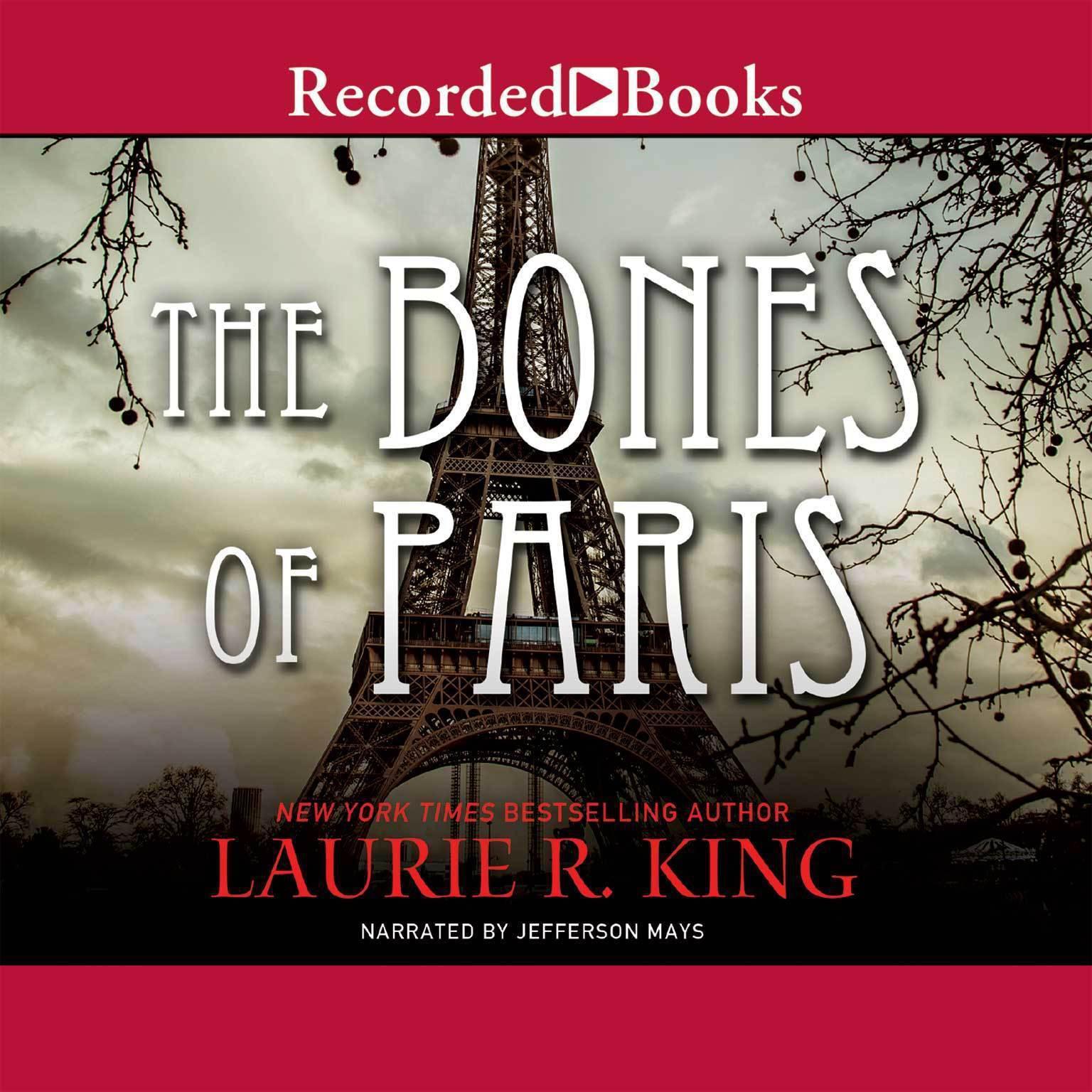 The Bones of Paris Audiobook, by Laurie R. King
