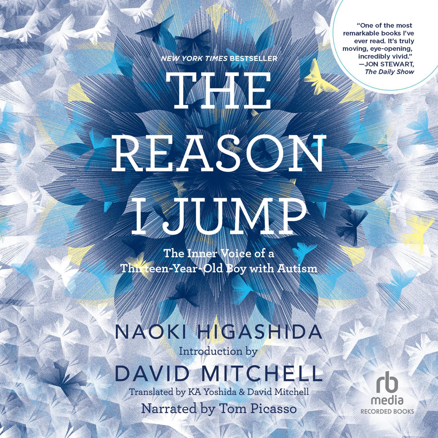 The Reason I Jump: The Inner Voice of a Thirteen-Year-Old Boy with Autism Audiobook, by Naoki Higashida
