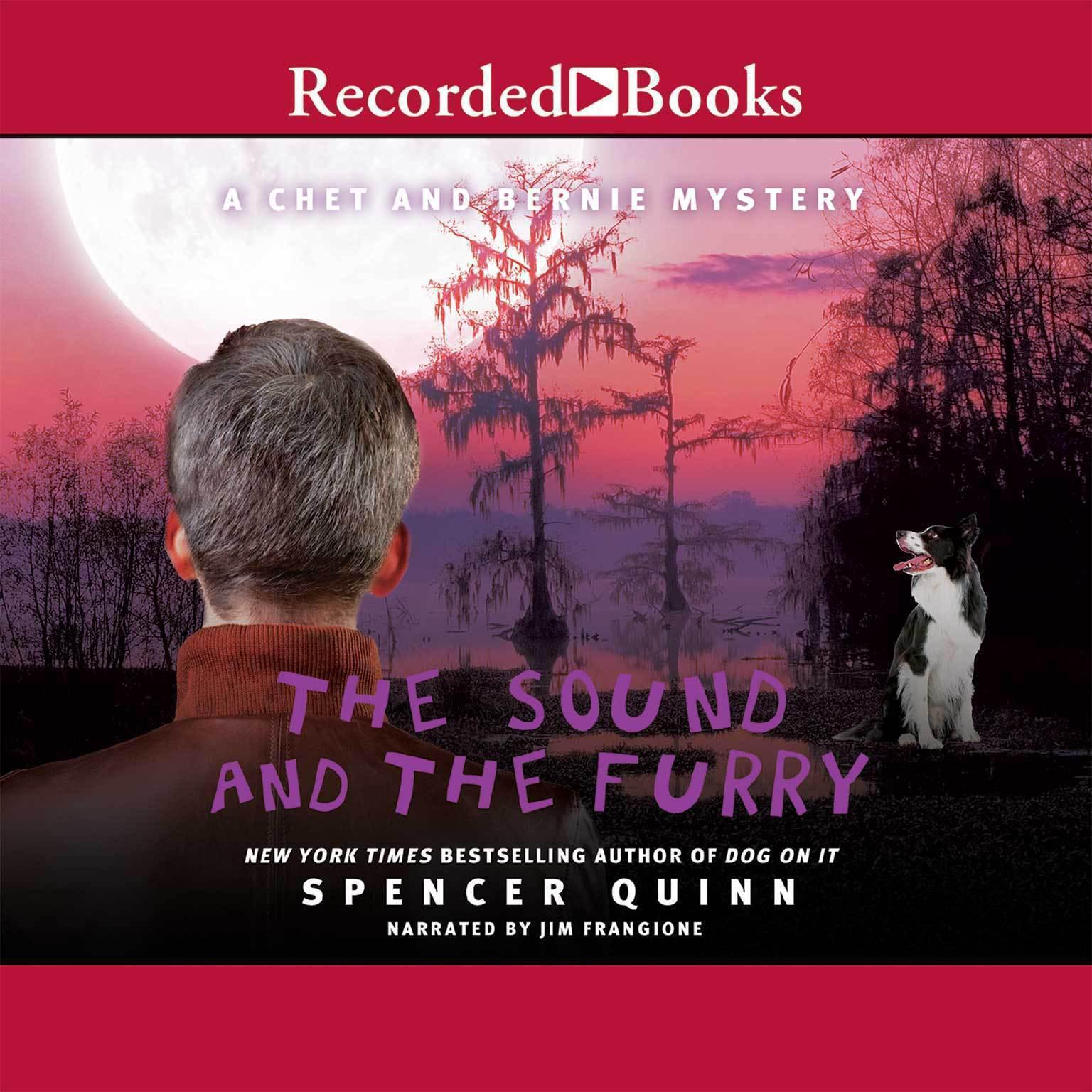 The Sound and the Furry Audiobook, by Spencer Quinn