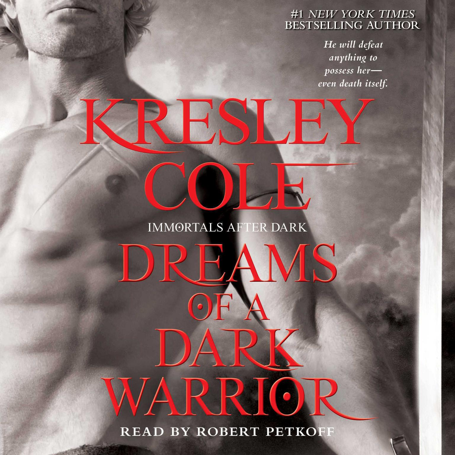 Dreams of a Dark Warrior Audiobook, by Kresley Cole