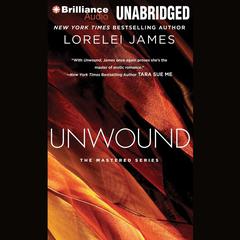 Unwound Audiobook, by Lorelei James