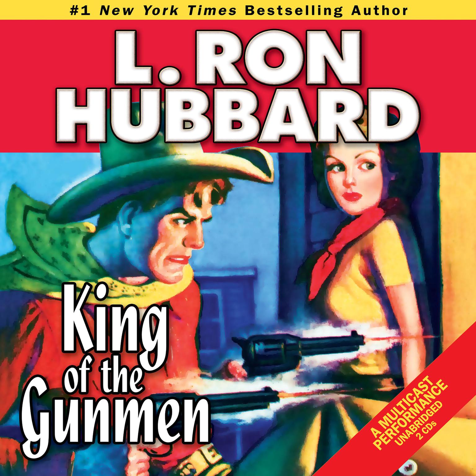 King of the Gunmen Audiobook, by L. Ron Hubbard