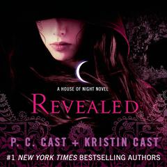 Revealed: A House of Night Novel Audiobook, by 