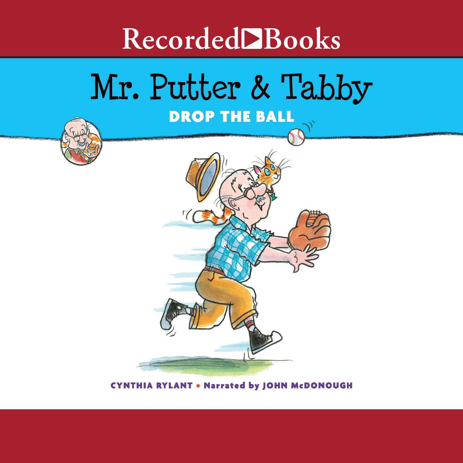 Mr. Putter & Tabby Drop the Ball Audiobook, by Cynthia Rylant