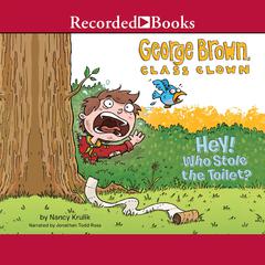 Hey! Who Stole the Toilet? Audiobook, by 