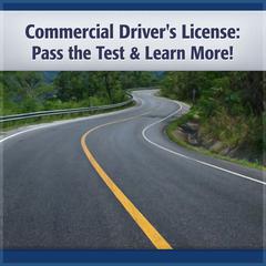 Commercial Drivers License: Pass the Test and Learn More! Audiobook, by Deaver Brown