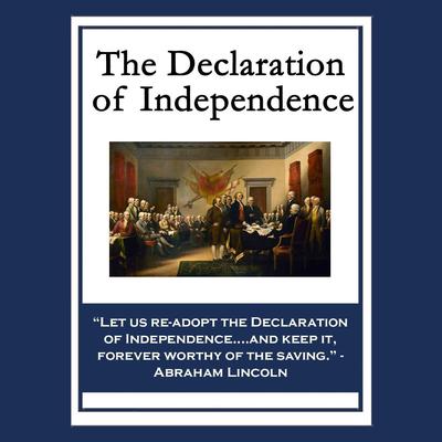 Declaration of Independence Audiobook, by Thomas Jefferson