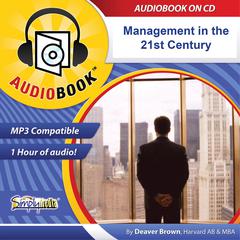 Management in the 21st Century: More Work through Less Process Audiobook, by 