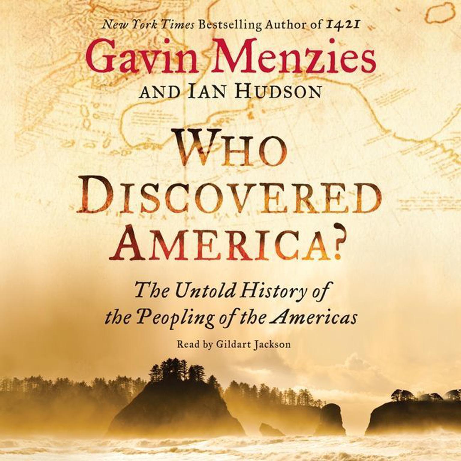 Who Discovered America?: The Untold History of the Peopling of the Americas Audiobook, by Gavin Menzies